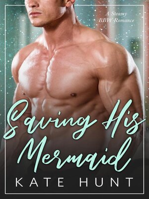 cover image of Saving His Mermaid